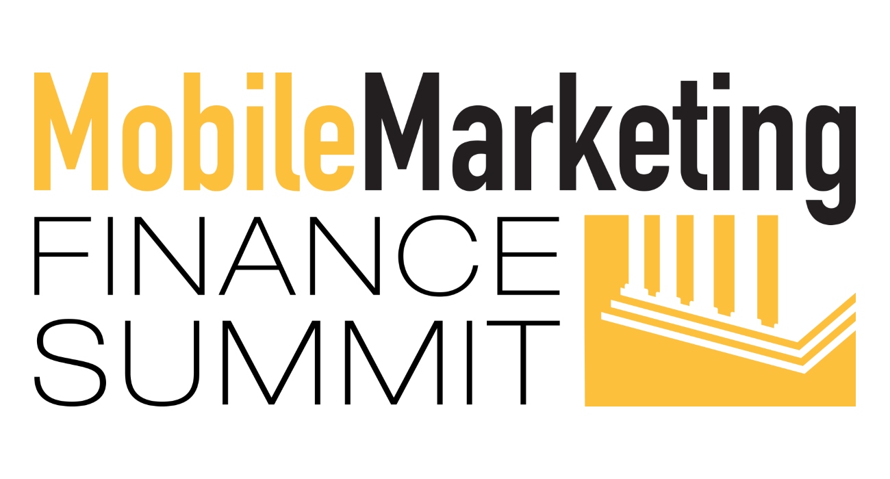 Four Reasons to Attend our Mobile Marketing Finance Summit