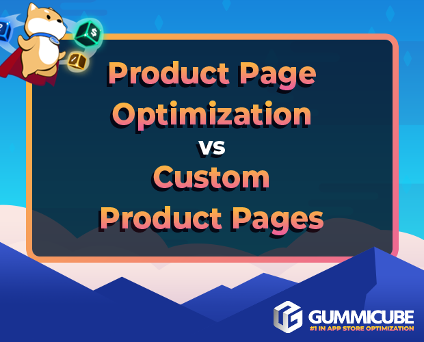 Product Page Optimization vs Custom Product Pages